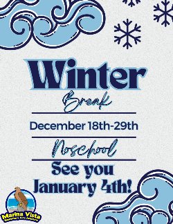 Winter Break Dec16th- Jan 3rd